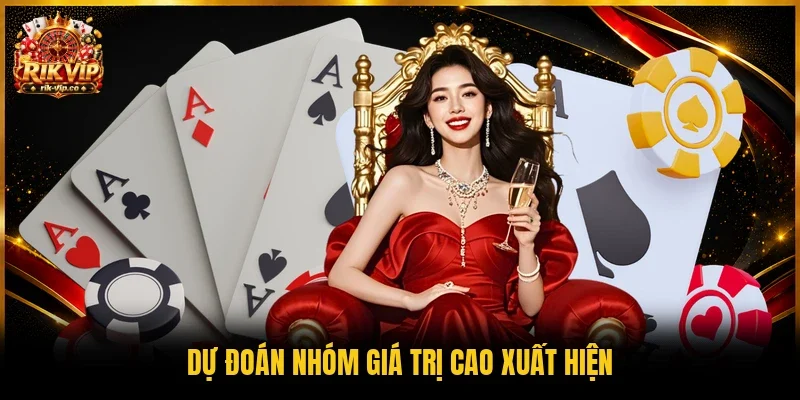 Dự đoán nhóm giá trị cao xuất hiện